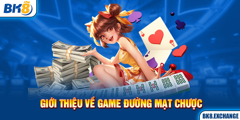 Giới thiệu về game Đường Mạt Chược