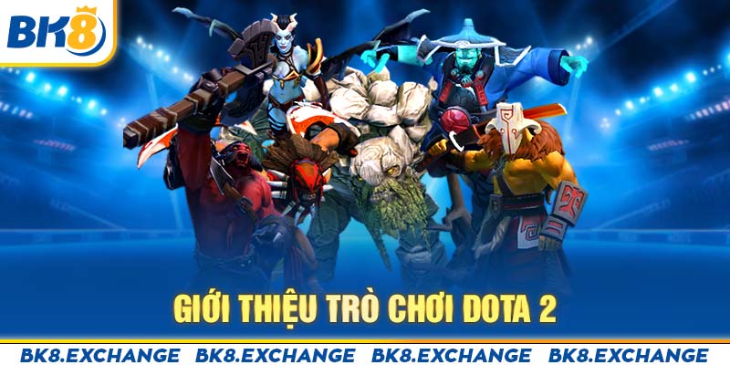 Giới thiệu trò chơi Dota 2